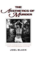 The Aesthetics of Murder