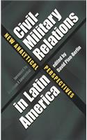 Civil-Military Relations in Latin America