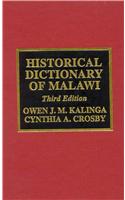 Historical Dictionary of Malawi: 3rd Ed.