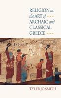 Religion in the Art of Archaic and Classical Greece