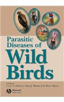 Parasitic Diseases of Wild Birds