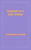Memoirs of a Lost World