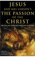 Jesus and Mel Gibson's the Passion of the Christ