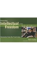 Protecting Intellectual Freedom in Your School Library