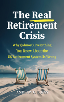 Real Retirement Crisis