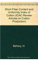 Short Fiber Content And Uniformity Index In Cotton