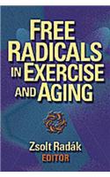 Free Radicals in Exercise and Aging