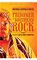 Prisoner of Southern Rock