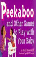 Peekaboo and Other Games to Play with Your Baby