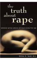 The Truth About Rape