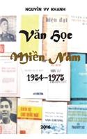 Van-Hoc Mien Nam 1954-1975: Nhan-Dinh, Bien- Khao, Thu-Tich