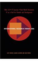 International Research Forum 2006