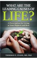 What are the Leading Causes of Life?
