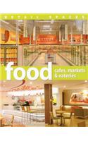 Food - Cafes, Markets & Eateries