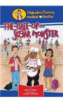 The Case of Sugar Monster