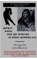 Hockey Mania and the Mystery of Nancy Running Elk