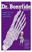 Bones of the Foot, Leg and Pelvis