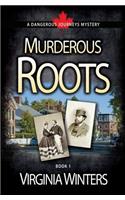 Murderous Roots