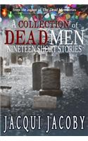 A Collection of Dead Men Stories