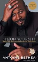 Bet On Yourself