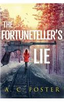 The Fortuneteller's Lie