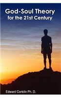 God-Soul Theory For The 21st Century
