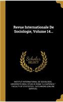 Revue Internationale de Sociologie, Volume 14...