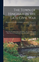 Town of Hingham in the Late Civil War
