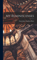 My Reminiscenses