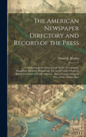 American Newspaper Directory and Record of the Press