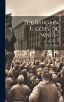 Bargain Theory Of Wages