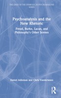 Psychoanalysis and the New Rhetoric