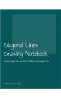 Diagonal Lines Drawing Notebook: Graphic design draw and sketch notebook using diagonal lines