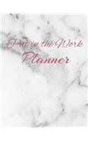 Put in the Work Planner