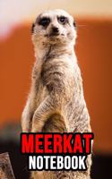 Meerkat Notebook: Cute Journal / Notepad, Gifts For Meerkat Lovers (Lined, 6 x 9)