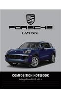 Porsche Cayenne Composition Notebook College Ruled / 8.5 x 11 in