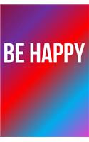 Be Happy
