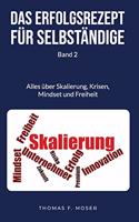 Erfolgsrezept für Selbständige