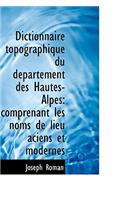 Dictionnaire Topographique Du D Partement Des Hautes-Alpes