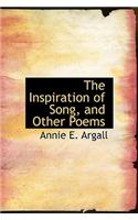 The Inspiration of Song, and Other Poems