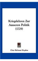 Kriegslehren Zur Ausseren Politik (1729)