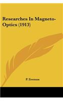 Researches In Magneto-Optics (1913)