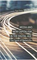 Media and New Capitalism in the Digital Age