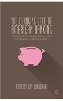 The Changing Face of American Banking