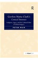 Gordon Matta-Clark S Conical Intersect