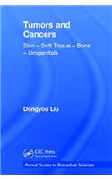 Tumors and Cancers: Skin – Soft Tissue – Bone – Urogenitals(Pocket Guides to Biomedical Sciences)