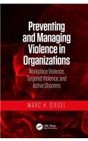 Preventing and Managing Violence in Organizations