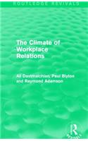 The Climate of Workplace Relations (Routledge Revivals)