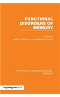 Functional Disorders of Memory (Ple: Memory)