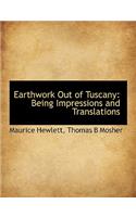 Earthwork Out of Tuscany